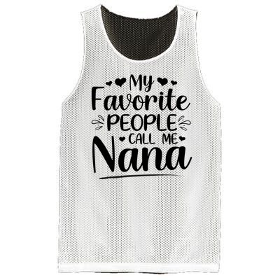 My Favorite People Call Me Nana Mesh Reversible Basketball Jersey Tank