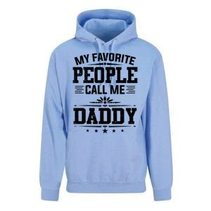 My Favorite People Call Me Daddy Great Gift Funny Fathers Day Funny Gift Unisex Surf Hoodie