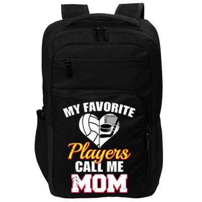 My Favorite Players Call Me Mom Funny Volleyball Hockey Mom Gift Impact Tech Backpack