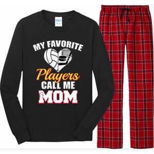 My Favorite Players Call Me Mom Funny Volleyball Hockey Mom Gift Long Sleeve Pajama Set