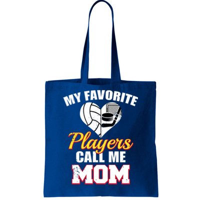 My Favorite Players Call Me Mom Funny Volleyball Hockey Mom Gift Tote Bag