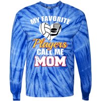 My Favorite Players Call Me Mom Funny Volleyball Hockey Mom Gift Tie-Dye Long Sleeve Shirt