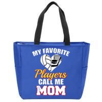 My Favorite Players Call Me Mom Funny Volleyball Hockey Mom Gift Zip Tote Bag