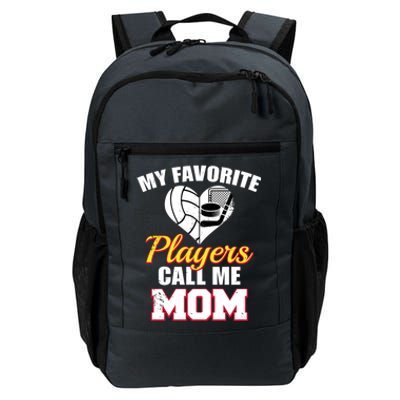 My Favorite Players Call Me Mom Funny Volleyball Hockey Mom Gift Daily Commute Backpack