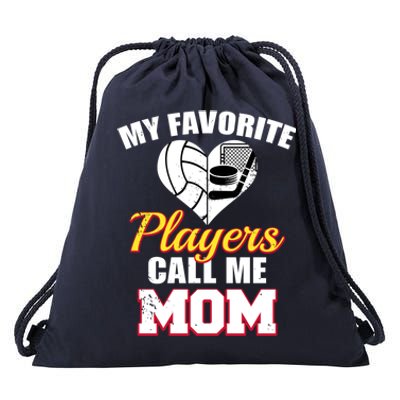 My Favorite Players Call Me Mom Funny Volleyball Hockey Mom Gift Drawstring Bag