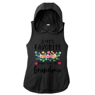 My Favorite People Call Me Grandma Floral MotherS Day Cute Gift Ladies PosiCharge Tri-Blend Wicking Draft Hoodie Tank