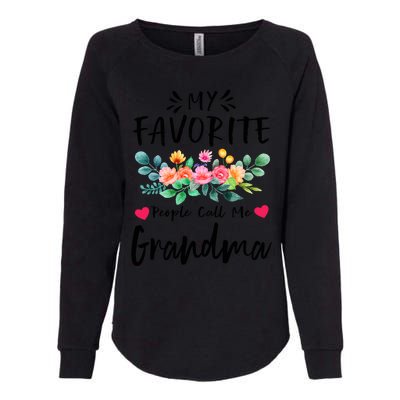 My Favorite People Call Me Grandma Floral MotherS Day Cute Gift Womens California Wash Sweatshirt