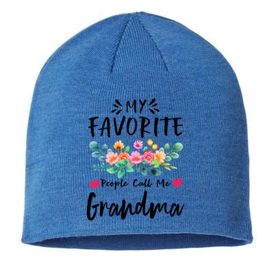 My Favorite People Call Me Grandma Floral MotherS Day Cute Gift Sustainable Beanie