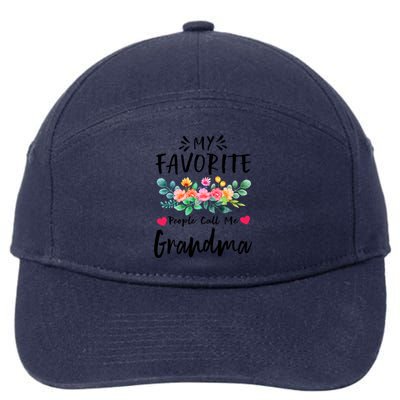 My Favorite People Call Me Grandma Floral MotherS Day Cute Gift 7-Panel Snapback Hat