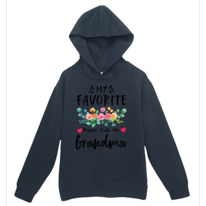 My Favorite People Call Me Grandma Floral MotherS Day Cute Gift Urban Pullover Hoodie