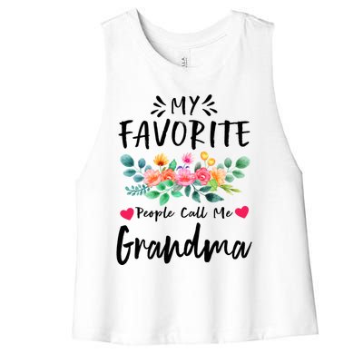 My Favorite People Call Me Grandma Floral MotherS Day Cute Gift Women's Racerback Cropped Tank