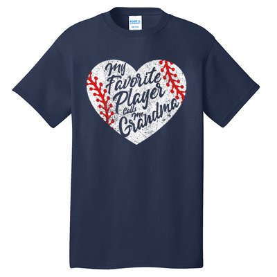 My Favorite Player Calls Me Grandma Baseball Heart Tall T-Shirt