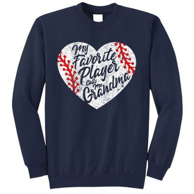 My Favorite Player Calls Me Grandma Baseball Heart Tall Sweatshirt