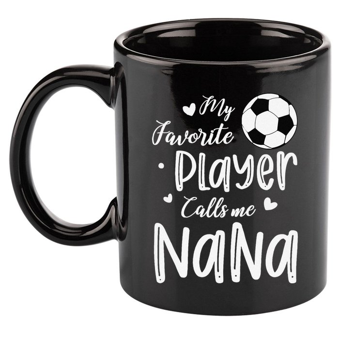 My Favorite Player Calls Me Nana Soccer Player 11oz C Handle Ceramic Mug