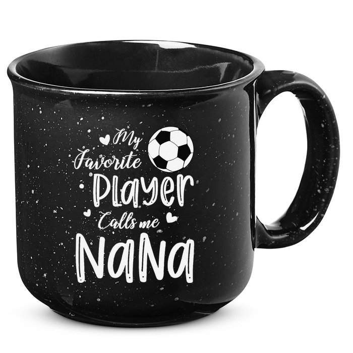 My Favorite Player Calls Me Nana Soccer Player 15oz Campfire Ceramic Mug