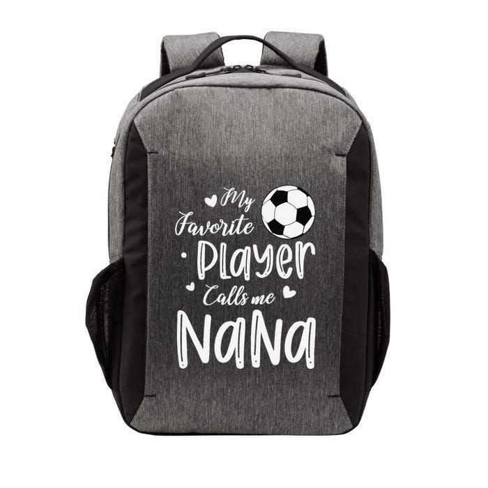 My Favorite Player Calls Me Nana Soccer Player Vector Backpack