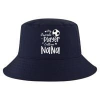 My Favorite Player Calls Me Nana Soccer Player Cool Comfort Performance Bucket Hat