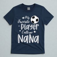 My Favorite Player Calls Me Nana Soccer Player T-Shirt