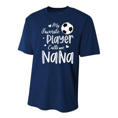 My Favorite Player Calls Me Nana Soccer Player Youth Performance Sprint T-Shirt