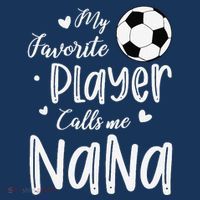 My Favorite Player Calls Me Nana Soccer Player Premium T-Shirt