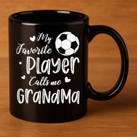 My Favorite Player Calls Me Grandma Soccer Player 11oz C Handle Ceramic Mug