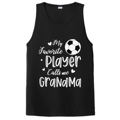 My Favorite Player Calls Me Grandma Soccer Player PosiCharge Competitor Tank