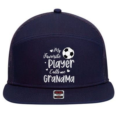 My Favorite Player Calls Me Grandma Soccer Player 7 Panel Mesh Trucker Snapback Hat