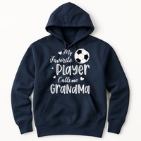 My Favorite Player Calls Me Grandma Soccer Player Hoodie