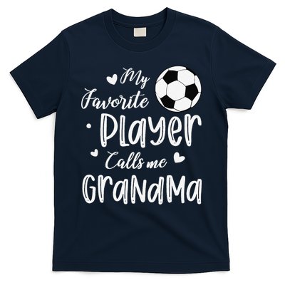 My Favorite Player Calls Me Grandma Soccer Player T-Shirt