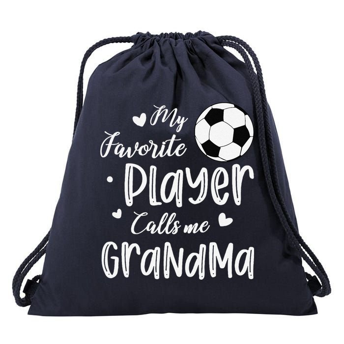 My Favorite Player Calls Me Grandma Soccer Player Drawstring Bag