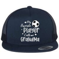 My Favorite Player Calls Me Grandma Soccer Player Flatbill Hat
