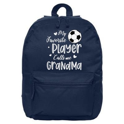 My Favorite Player Calls Me Grandma Soccer Player 16 in Basic Backpack