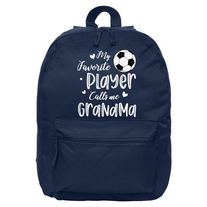 My Favorite Player Calls Me Grandma Soccer Player 16 in Basic Backpack