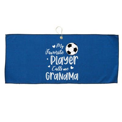 My Favorite Player Calls Me Grandma Soccer Player Large Microfiber Waffle Golf Towel