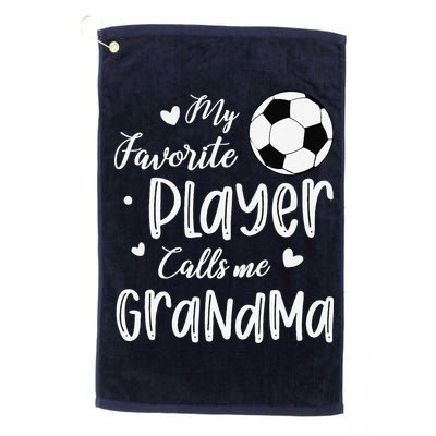 My Favorite Player Calls Me Grandma Soccer Player Golf Towel