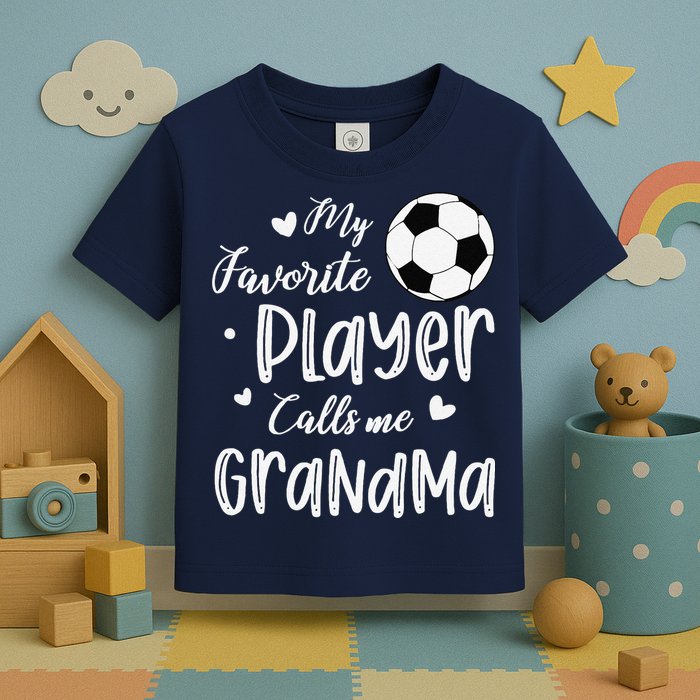 My Favorite Player Calls Me Grandma Soccer Player Toddler T-Shirt
