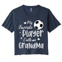 My Favorite Player Calls Me Grandma Soccer Player Crop Top