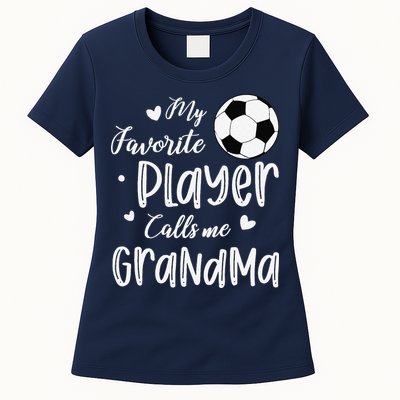 My Favorite Player Calls Me Grandma Soccer Player Womens T-Shirt