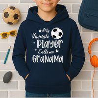 My Favorite Player Calls Me Grandma Soccer Player Kids Hoodie