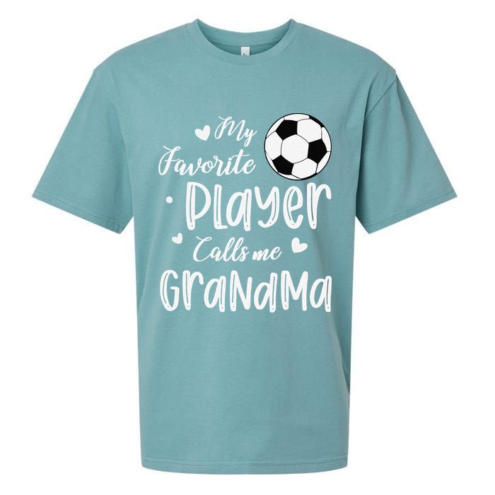 My Favorite Player Calls Me Grandma Soccer Player Sueded Cloud Jersey T-Shirt