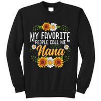 My Favorite People Call Me Nana Sweatshirt