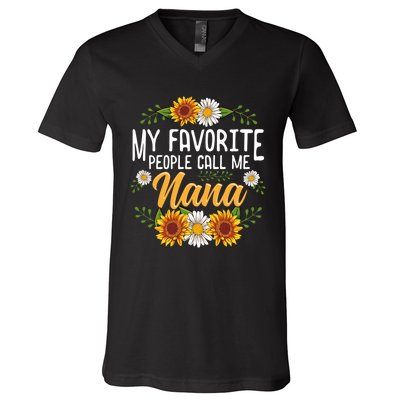 My Favorite People Call Me Nana V-Neck T-Shirt