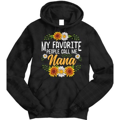 My Favorite People Call Me Nana Tie Dye Hoodie