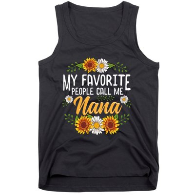 My Favorite People Call Me Nana Tank Top