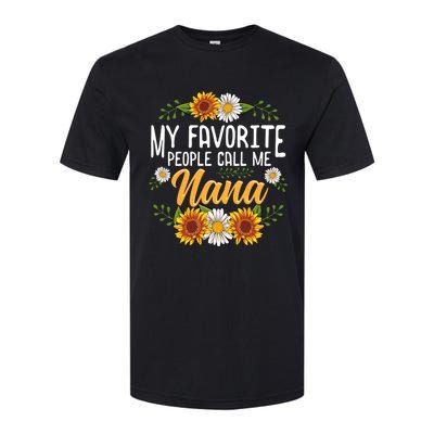 My Favorite People Call Me Nana Softstyle® CVC T-Shirt