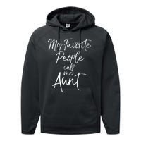 My Favorite People Call Me Aunt Performance Fleece Hoodie