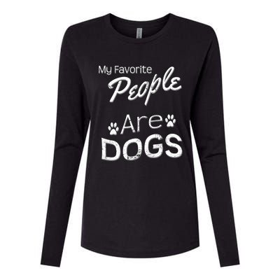 My Favorite People Are Dogs Gift Distressed Font Gift Womens Cotton Relaxed Long Sleeve T-Shirt