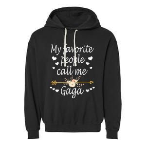 My Favorite People Call Me Gaga Garment-Dyed Fleece Hoodie