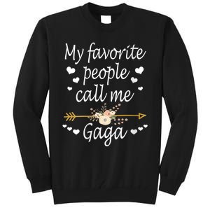 My Favorite People Call Me Gaga Tall Sweatshirt