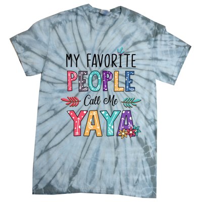 My Favorite People Call Me Yaya Floral Art Tie-Dye T-Shirt